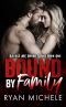 [Ravage MC Bound 01] • Bound by Family (Ravage MC Bound Series Book One)